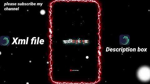 🔰Durga Puja spacial😊New Trend 📂 XML FILE👇@#alight motion