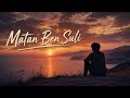 || MATAN BEN SULI || JUGA GAMA " cover GALANG BRIA
