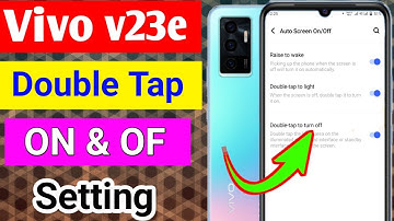 Vivo v23e double tap screen on & of setting | Vivo v23e me double tap screen on & of kaise kare