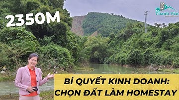 ĐỘC ĐÁO Với Bí Quyết Kinh Doanh: Chọn Đất Để Làm HOMESTAY I Thanh Vân BĐS