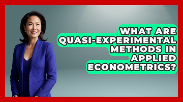 What Are Quasi-Experimental Methods In Applied Econometrics? - Learn About Economics
