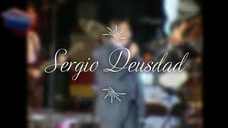 Sergio Deusdad,,Besame mucho,,