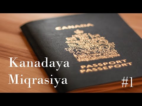 Video: Kanadaya Səyahət üçün Hansı Sənədlərə Ehtiyac Var