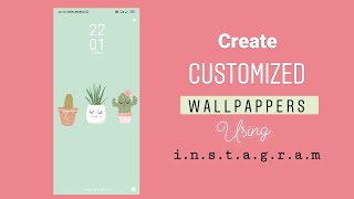 How to create wallpaper using instagram only (cute cactus wallpaper) screenshot 2