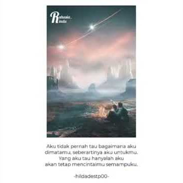 Aku akan tetap mencintaimu - 30 detik story whatsapp galau
