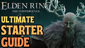 The Ultimate Elden Ring Convergence Starter Guide
