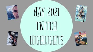 Ive Lost My Mojo | May 2021 Twitch Highlights