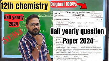 12th chemistry-half yearly question paper 2024