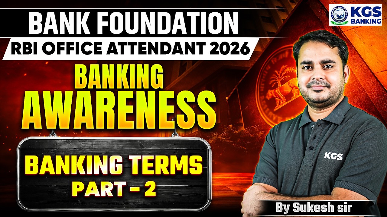 Bank Foundation/RBI Office Attendant 2026 | Banking Awareness | Banking Terms | By Sukesh Sir