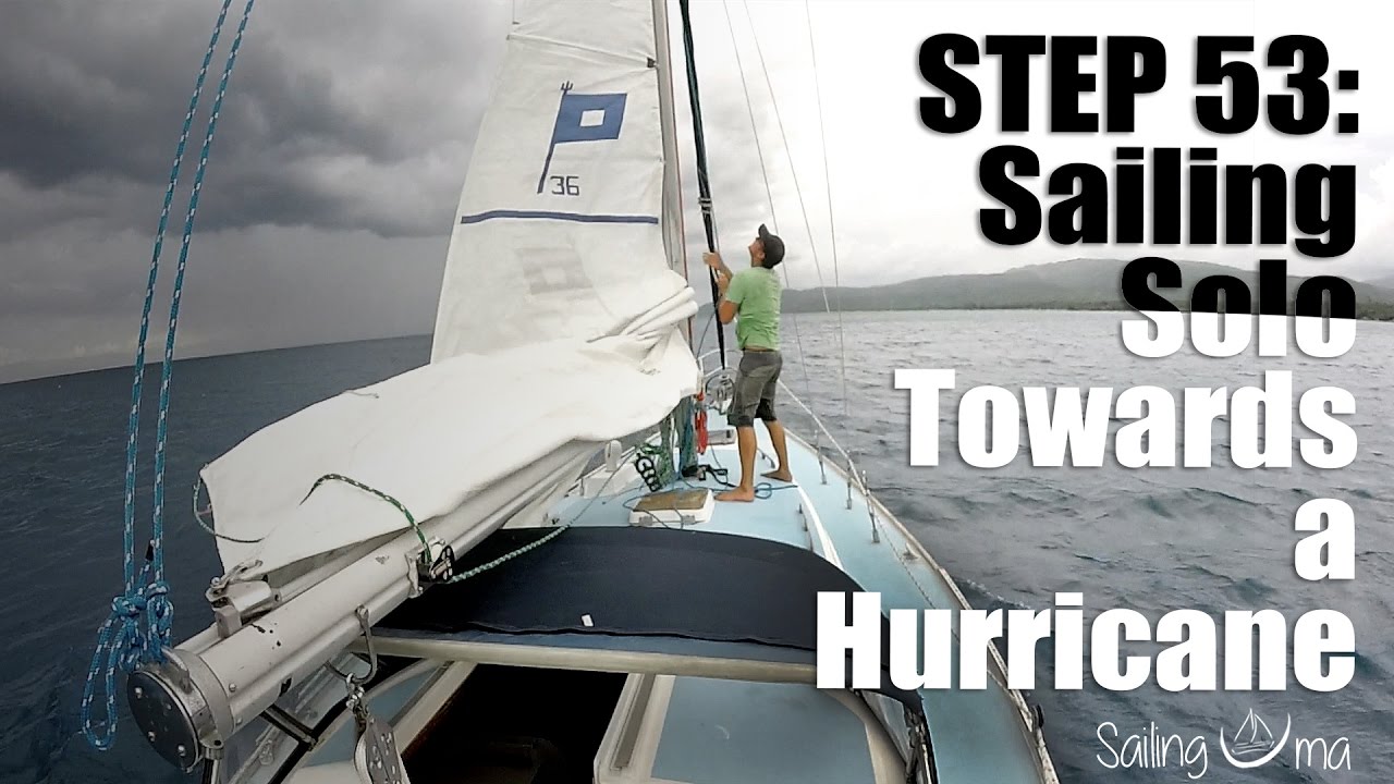 Sailing Solo Towards a Hurricane — Sailing Uma [Step 53]