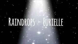 Eurielle - Raindrops (Lyrics) chords