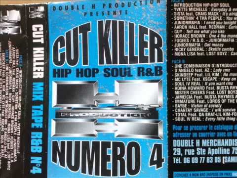 Cut Killer intro HIP HOP SOUL mix tape RnB 4 +yvette michele everyday