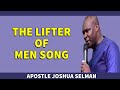 THE LIFTER OF MEN SONG by Apostle Joshua Selman and Jimmy Idoko on April Miracle Service
