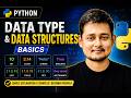 Python Data Types &amp; Data Structures