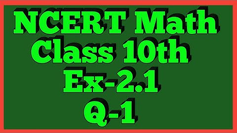 Class-10th,Ex-2.1,Q 1 (Polynomials) NCERT CBSE