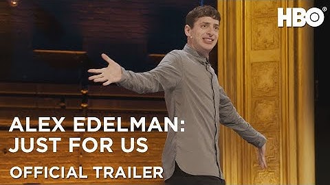 Alex Edelman: Just For Us | Official Trailer | HBO