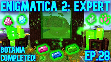 Completing Botania, The "Magic" Mod! | Minecraft: E2E ep.28