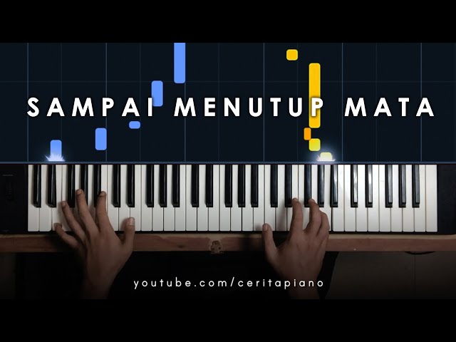 Acha Septriasa - Sampai Menutup Mata (Piano Cover) class=