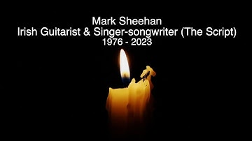 MARK SHEEHAN - RIP - TRIBUTE TO THE GUITARIST WITH THE SCRIPT WHO HAS DIED AGED 46