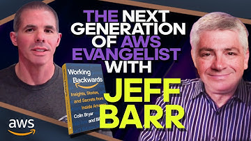 The Next Generation of AWS Evangelist with Jeff Barr | Mentoring the next AWS Developer Advocates