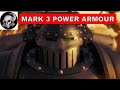 MARK 3 POWER ARMOUR - IRON ARMOUR IN WARHAMMER 40000