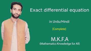 Exact differential equation in Urdu/Hindi (M.K.F.A)
