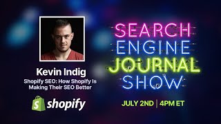 Shopify SEO: How Shopify Is Making Their SEO Better with Kevin Indig
