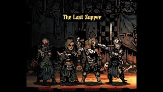 Darkest Dungeon - Butchers Circus - The Last Supper showcase