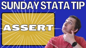 Using the Assert Command | Sunday Stata Tip