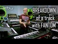 Breakdown of a track using the Roland FANTOM