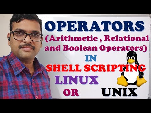 OPERATORS (ARITHMETIC , RELATIONAL & BOOLEAN) IN SHELL SCRIPTING  (LINUX / UNIX)