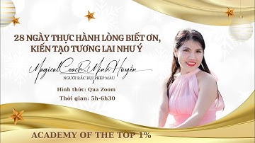 NGÀY 7- CÁNH CỬA THOÁT KHỎI CẢM XÚC TIÊU CỰC - 28 NGÀY THỰC HÀNH LBO