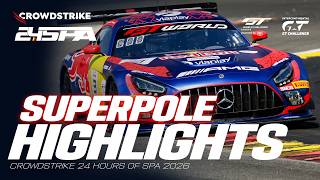 HIGHLIGHTS | Superpole | CrowdStrike 24 Hours of Spa   GT World Challenge Europe pwd by AWS 2026