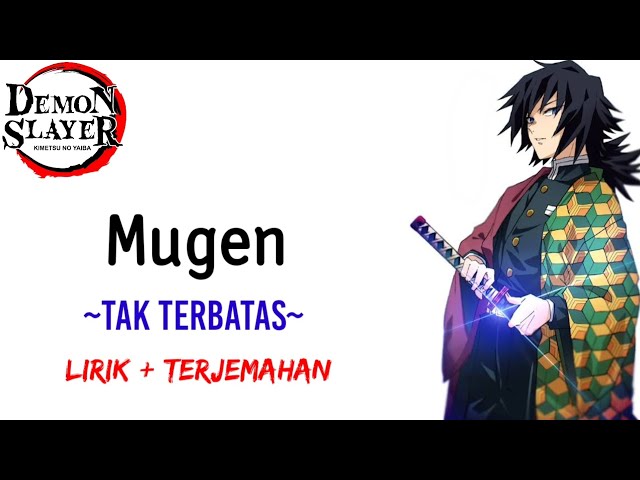 Kimetsu no Yaiba Season 4 - Opening Full Mugen by MY FIRST STORY x HYDE (Lirik + Terjemahan) class=