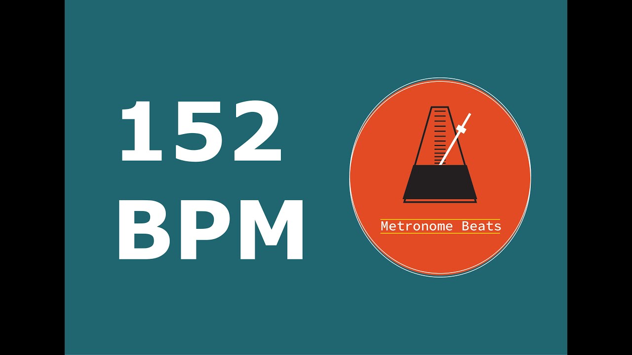 152 BPM - Metronome - YouTube