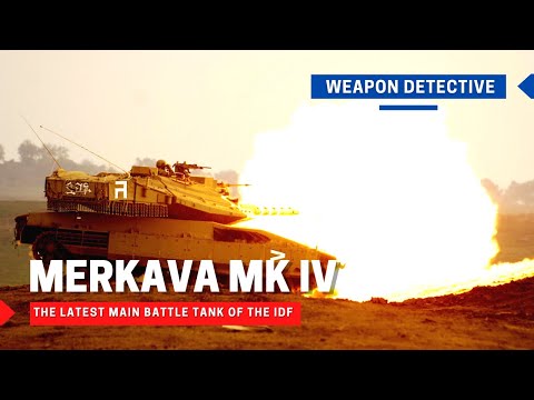 Merkava Mk IV | The latest main battle tank of the Israel Defense Forces