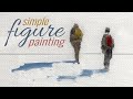 Simple Figure Painting in 3-4 Strokes | Painting A Simple Figure Into Your Landscape