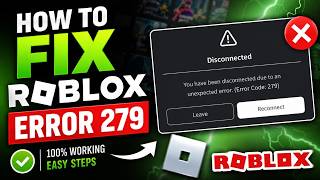 How to fix Roblox error 279 fully