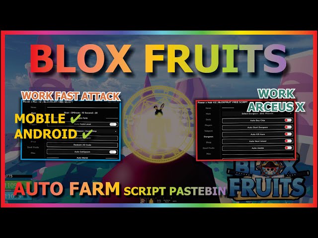 Blox Fruit Auto Farm/Kill/ETC - Arceus X LUA Script