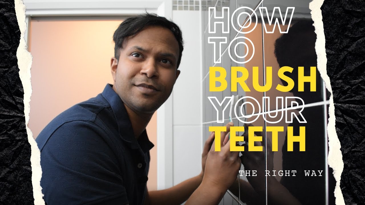 How To: Brush Your Teeth