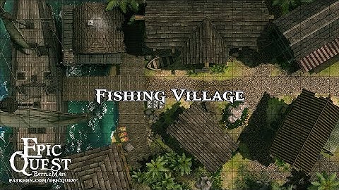 Fishing Village | Epic Quest | Animated maps for roleplaying and tabletop miniature games | D&D