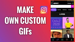 How To Make Your Own Custom GIFs For Instagram Stories screenshot 4