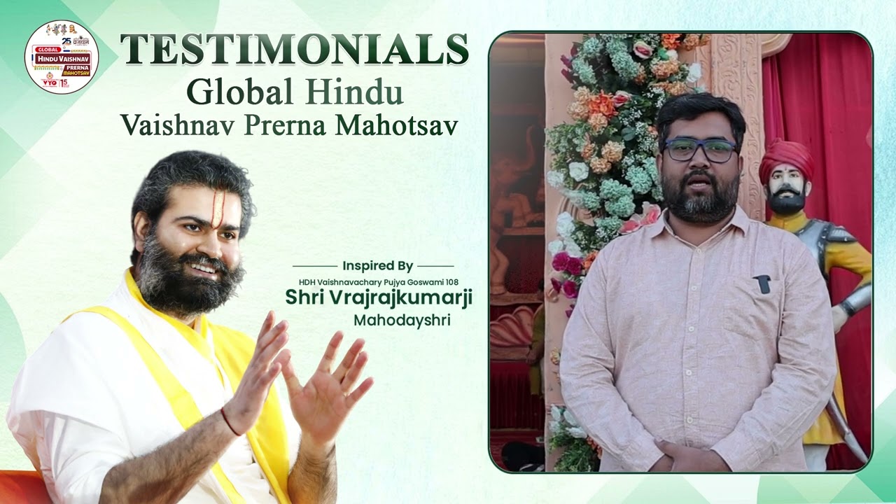 Testimonial - GLOBAL HINDU VAISHNAV PRERNA MAHOTSAV - Vadodara