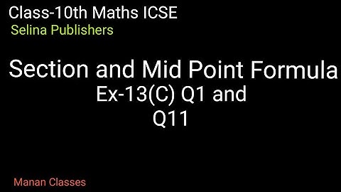 Class-10th maths/ICSE/Section and mid point formula/Chapter-13/Ex-13(C) Q1 to Q11