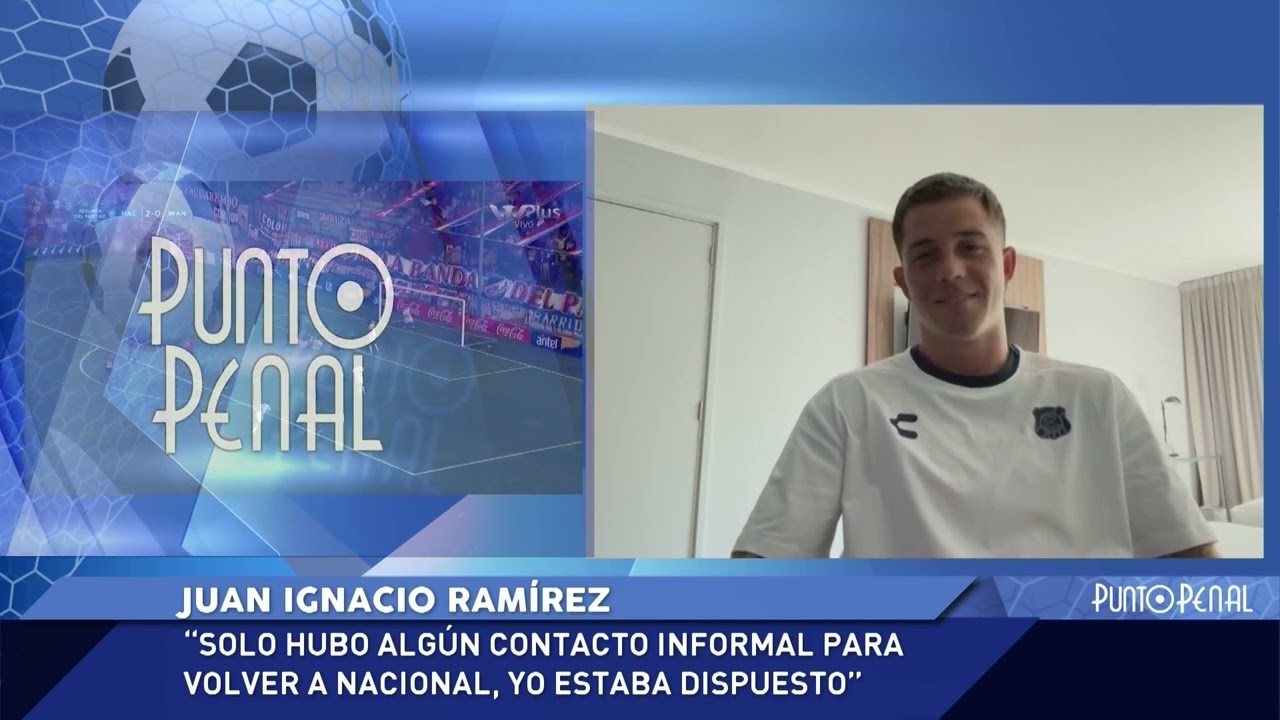 Dialogamos con el exgoleador de Nacional: Juan Ignacio Ramírez