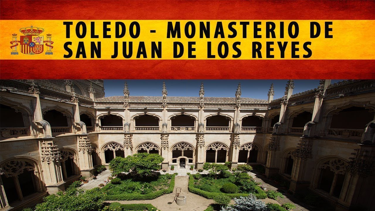 TOLEDO -  Monasterio de San Juan de los Reyes
