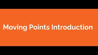 Moving Points Introduction