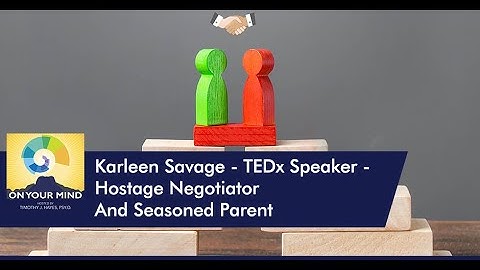 Karleen Savage - TEDx Speaker - Hostage Negotiator And Seasoned Parent