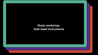 Kids Meet Instruments Demusis Student Project
