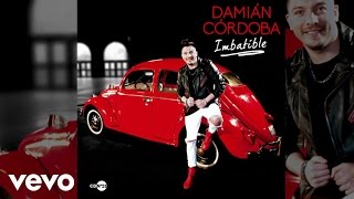 Damián Córdoba - Pase Lo Que Pase
